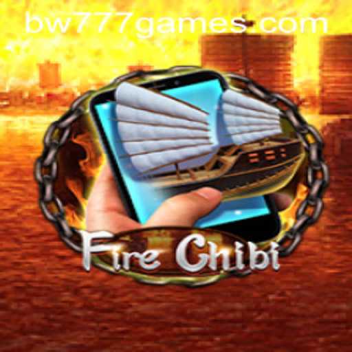Experience the Adventure: FireChibiM and the Mystery of bw777