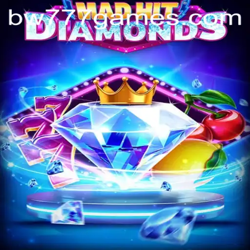 Exploring MadHitDiamonds: The Sparkling Adventure with bw777