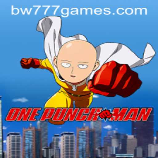 Unveiling OnePunchMan: A Deep Dive into the Game World with BW777