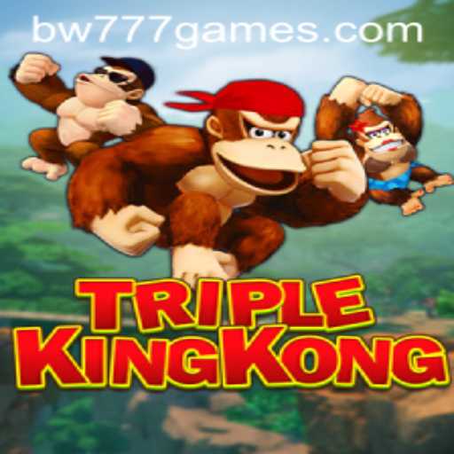 Unleashing the Adventure of TripleKingKong: Discovering the Thrill of bw777